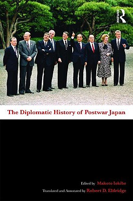 The Diplomatic History of Postwar Japan