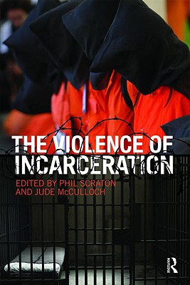 The Violence of Incarceration