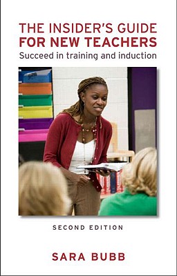 The Insider's Guide for New Teachers