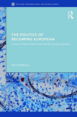 The Politics of Becoming European