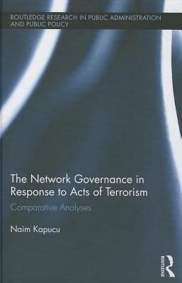 Network Governance in Response to Acts of Terrorism