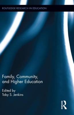 Family, Community, and Higher Education