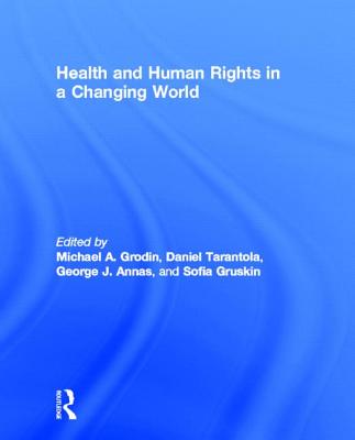 Health and Human Rights in a Changing World