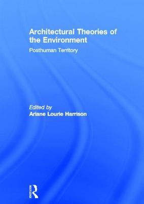 Architectural Theories of the Environment