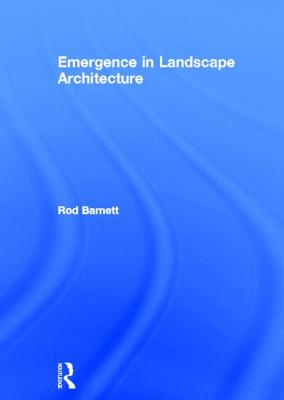 Emergence in Landscape Architecture