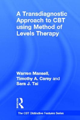 A Transdiagnostic Approach to CBT using Method of Levels Therapy