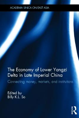 The Economy of Lower Yangzi Delta in Late Imperial China