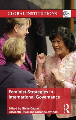 Feminist Strategies in International Governance