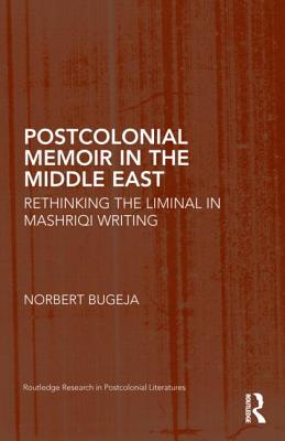 Postcolonial Memoir in the Middle East