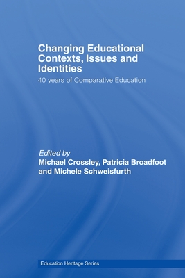 Changing Educational Contexts, Issues and Identities