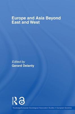 Europe and Asia beyond East and West