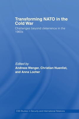 Transforming NATO in the Cold War