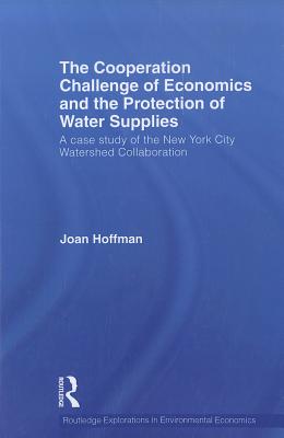 The Cooperation Challenge of Economics and the Protection of Water Supplies