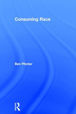 Consuming Race