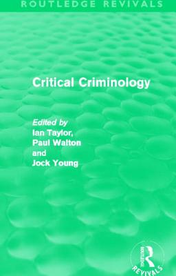 Critical Criminology (Routledge Revivals)