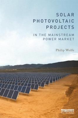 Solar Photovoltaic Projects in the Mainstream Power Market