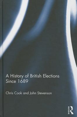 A History of British Elections since 1689