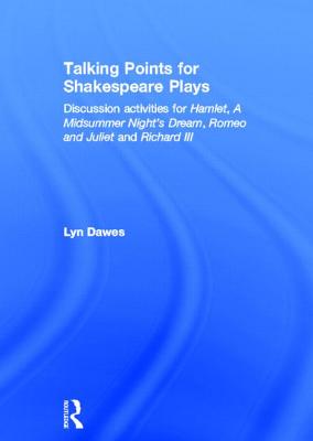 Talking Points for Shakespeare Plays