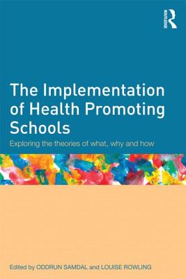 The Implementation of Health Promoting Schools