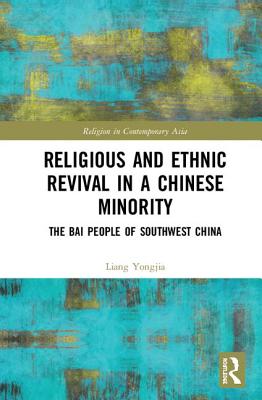 Religious and Ethnic Revival in a Chinese Minority