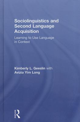 Sociolinguistics and Second Language Acquisition