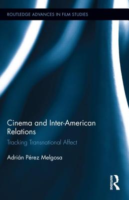 Cinema and Inter-American Relations