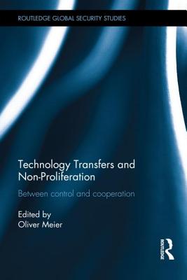 Technology Transfers and Non-Proliferation