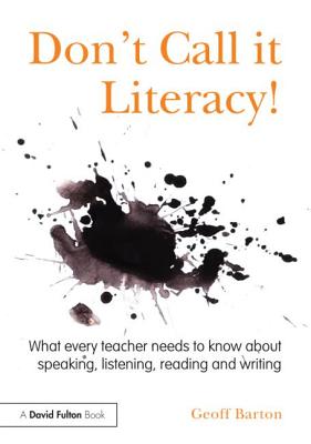 Don't Call it Literacy!