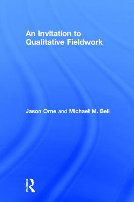 An Invitation to Qualitative Fieldwork