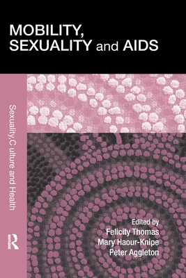 Mobility, Sexuality and AIDS