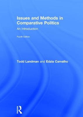 Issues and Methods in Comparative Politics