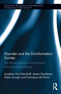 Disorder and the Disinformation Society