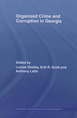 Organized Crime and Corruption in Georgia