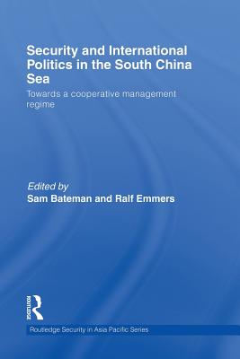 Security and International Politics in the South China Sea