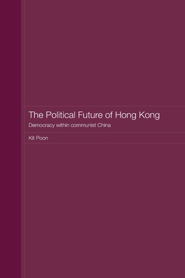 The Political Future of Hong Kong