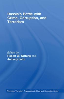 Russia's Battle with Crime, Corruption and Terrorism