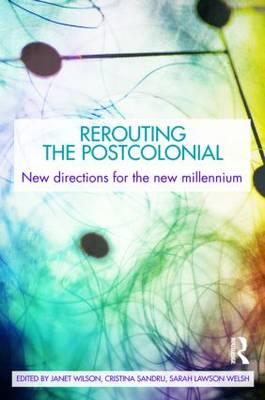 Rerouting the Postcolonial