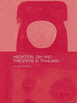 Abortion, Sin and the State in Thailand