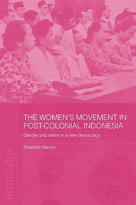 The Women's Movement in Postcolonial Indonesia