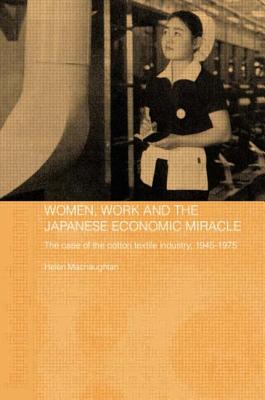 Women, Work and the Japanese Economic Miracle