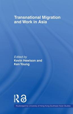 Transnational Migration and Work in Asia