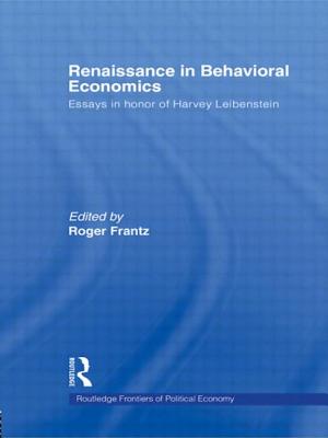 Renaissance in Behavioral Economics