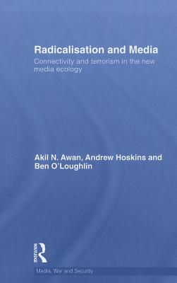 Radicalisation and Media