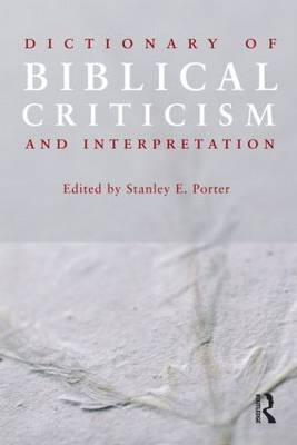 Dictionary of Biblical Criticism and Interpretation