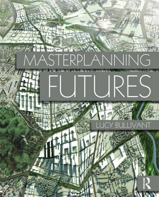 Masterplanning Futures