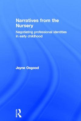 Narratives from the Nursery