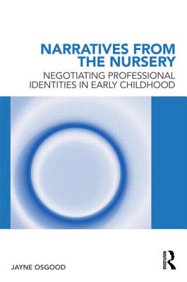 Narratives from the Nursery