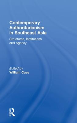 Contemporary Authoritarianism in Southeast Asia