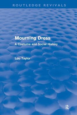 Mourning Dress (Routledge Revivals)