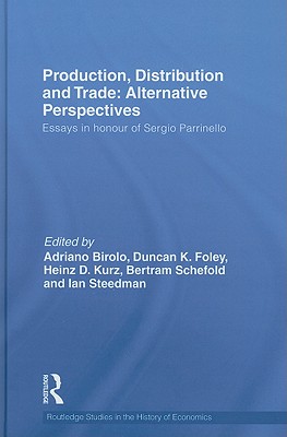 Production, Distribution and Trade: Alternative Perspectives